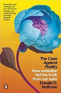 Cover of The Case Against Reality
